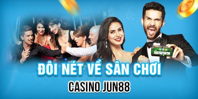 Vài nét về địa chỉ Casino